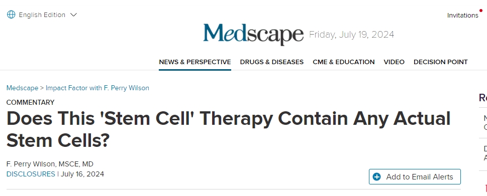 這種“干細(xì)胞”療法是否含有真正的干細(xì)胞? 這種“干細(xì)胞”療法是否含有真正的干細(xì)胞?