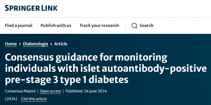 監(jiān)測胰島自身抗體陽性的 3 期前 1 型糖尿病患者的共識指南 監(jiān)測胰島自身抗體陽性的 3 期前 1 型糖尿病患者的共識指南