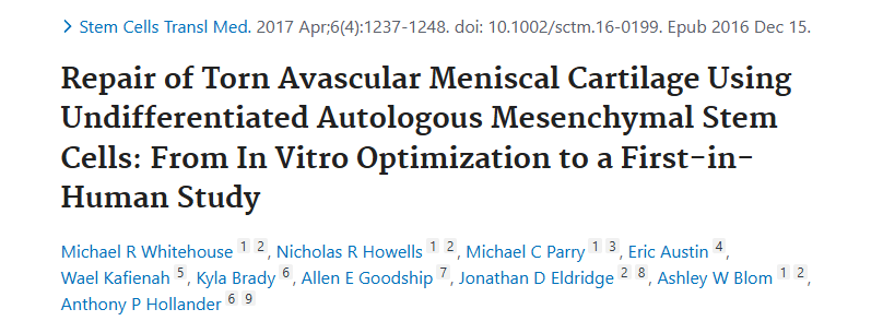 《使用未分化自體間充質干細胞修復撕裂的無血管半月板軟骨:從體外優化到首次人體研究》 《使用未分化自體間充質干細胞修復撕裂的無血管半月板軟骨:從體外優化到首次人體研究》