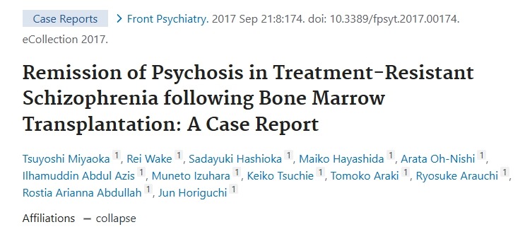 髓移植后難治性精神分裂癥精神病緩解:病例報告 髓移植后難治性精神分裂癥精神病緩解:病例報告