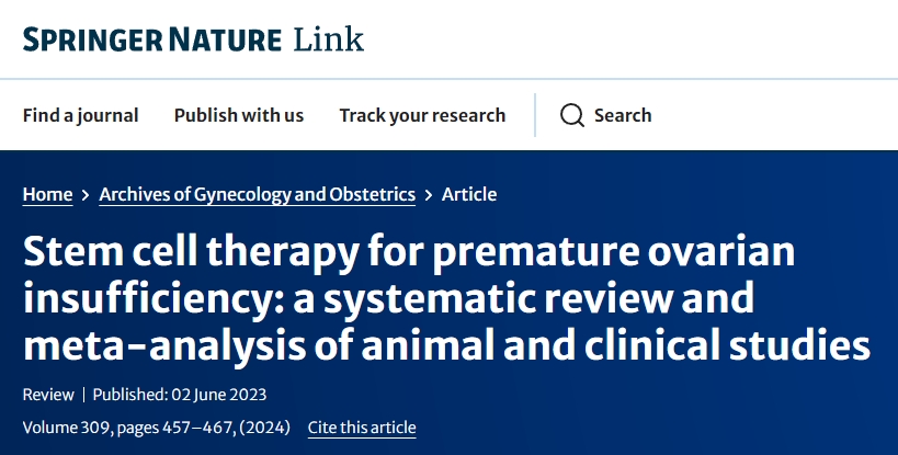 干細胞治療卵巢早衰:動物和臨床研究的系統回顧和薈萃分析 干細胞治療卵巢早衰:動物和臨床研究的系統回顧和薈萃分析
