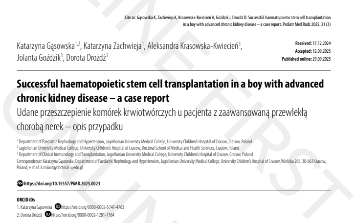 一例晚期慢性腎病男孩成功接受造血干細胞移植的病例報告 一例晚期慢性腎病男孩成功接受造血干細胞移植的病例報告