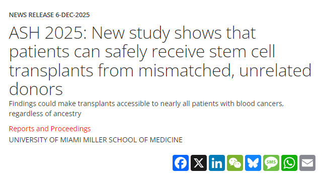 ASH 2025:新研究表明,患者可以安全地接受來自不匹配、無關供體的干細胞移植 ASH 2025:新研究表明,患者可以安全地接受來自不匹配、無關供體的干細胞移植
